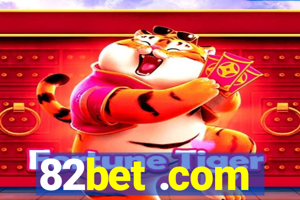 82bet .com